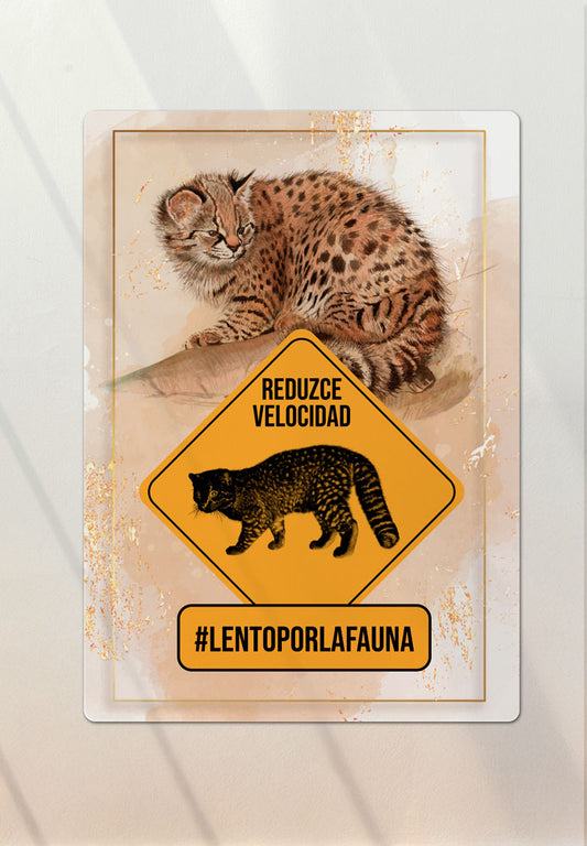 Letrero decorativo #LentoPorLaFauna